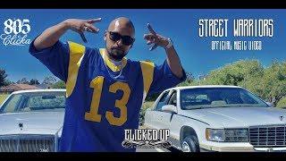 805 Clicka - Street Warriors (Official Video)