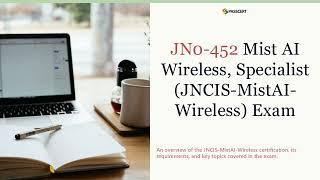 JN0-452 JNCIS-MistAI-Wireless Exam Prep & Free Sample Questions