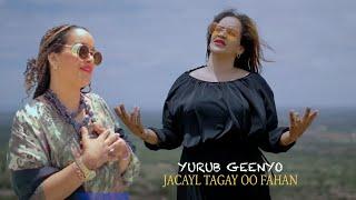 YURUB GEENYO 2024 | JACAYL TAGAY OO FAHAN | HEES CUSUB