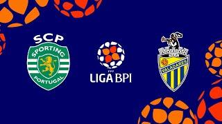  LIGA BPI: SPORTING CP - VALADARES GAIA FC