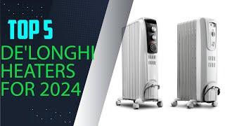 I Spent 2024 Testing De'Longhi Heaters and Here's My Top 5! | top 5 de'longhi heaters for 2024 |