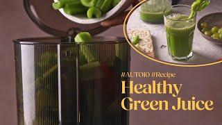  Enjoy Nutritious Green Juice!