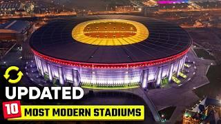 The 10 Most Modern Stadiums in the World (Updated 2024)