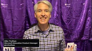 Quick tip videos from Mike Tholfsen, Microsoft Education Product Manager