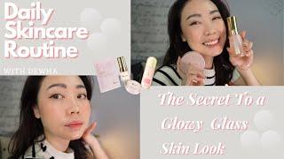 Carysha's Daily Skincare and Makeup Routine with Dewha, The Secret to a Glowy Glass Skin  Look 