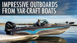 Top 3 Impressive Outboard Motorboats From Yar-Craft Boats 2024-2025 | Price & Features