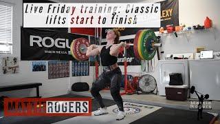 Full Friday Training: Classic lifts start to finish