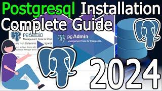 How to Install PostgreSQL on Windows 10/11 [ 2024 Update ] pgAdmin 4