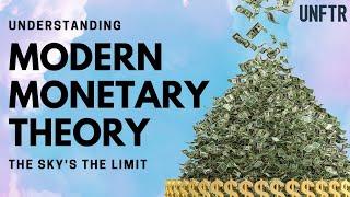 Modern Monetary Theory. Understanding "MMT"