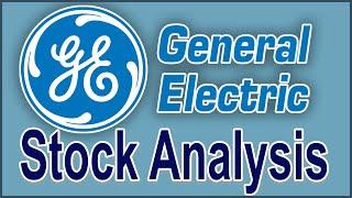 GE Stock, What is it Worth Today? Should I Buy GE Stock?