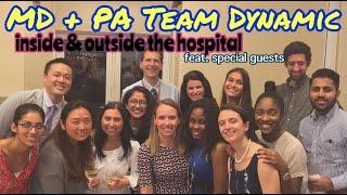 Physician Assistant vs Doctor | PA & MD Relationship, Team Dynamic, & Workflow ft. Special Guests 