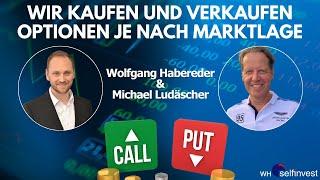 Wir kaufen und verkaufen Optionen je nach Marktlage  - Teil 1