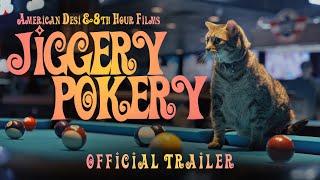 Jiggery Pokery - Official Trailer