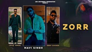 Zorr: Love Johal & Deep Khinda | Mavi Singh |  2022 | JCD Universal Productions