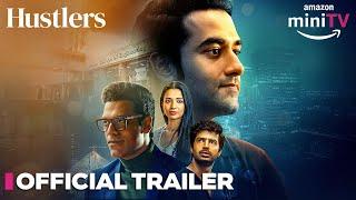 Hustlers - Official Trailer | Vishal Vashishtha & Samir Kochhar | Watch FREE | Amazon miniTV