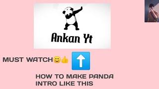 How to make panda intro || Easy with panzoid || Ankan Yt