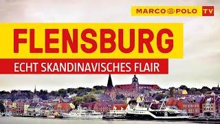 Deutschlands schönste Städte - Flensburg, echt skandinavisches Flair | Marco Polo TV