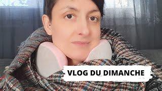 Vlog du Dimanche 