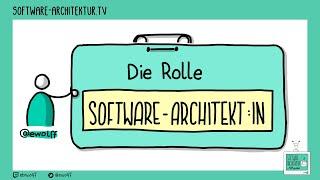 Die Rolle "Software-Architekt:in"