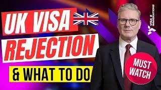 What to Do If Your UK Visit Visa Is Refused Multiple Times