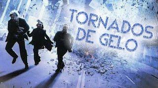 Tornados de Gelo FILME COMPLETO DUBLADO | Filmes de Desastres Naturais | Noite de Filmes