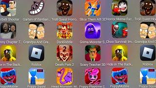 Grimace Monster Scary Survival,Skibidi Shooter,Dark Riddle 2,Troll Quest Horror 3,Garten Of Banban 4