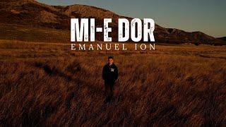 Emanuel Ion - Mi-e dor | Official Music Video