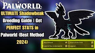 How To Make Most Powerful Shadowbeak Currently Possible In the Game | Palworld Guide