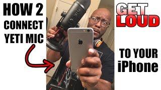 HOW TO CONNECT YETI MIC TO IPHONE *STRAIGHT TO THE POINT*