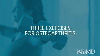 3 Exercises for Osteoarthritis | WebMD