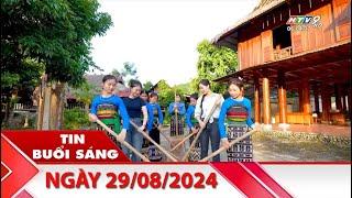 Tin Buổi Sáng - Ngày 29/08/2024 - HTV Tin Tức Mới Nhất 2024