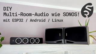 DIY Multi-Room-Audio with ESP32 / Android / Linux / Windows (Squeezelite / LMS and Tutorial)