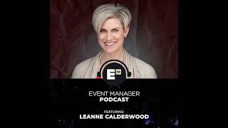#23 Leanne Calderwood: The Power of Personal Branding