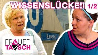 "Unwissenheit macht sprachlos!" 1|2 Frauentausch