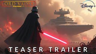 Lord Vader: A Star Wars Story (2026) - Teaser Trailer | Lucasfilm (4K)