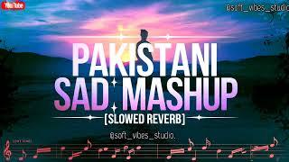 Pakistani Sad Mashup jukebox.   #pakistanidrama #pakistanimusic #pakistanisong #pakistanisadsong #dj