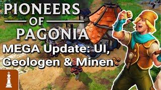 Geologen, tiefe Minen & UI im NEUEN Update Erkunde, erbaue, herrsche in Pioneers of Pagonia!