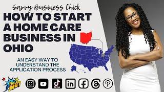 How To Start A Home Care Business In The State Of Ohio