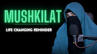 Mushkilat  | 7th Hour Reminder | Misha Bashir