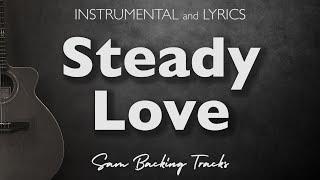 Steady Love - Acoustic Karaoke with Lyrics (India Arie)