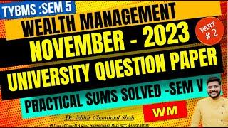 Wealth Management | NOVEMBER- 2023- # 2| University Question Paper SOLVED| TYBMS- V