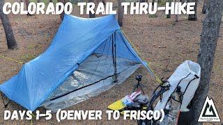 Colorado Trail Thru Hike 2023: Days 1-5 (Denver to Frisco)