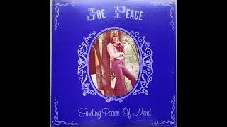 JOE PEACE  -  FINDING PEACE OF MIND  -   U. S.  PSYCHEDELIC  - 1972