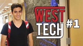 West Tech - Episode #1: "Pilot"