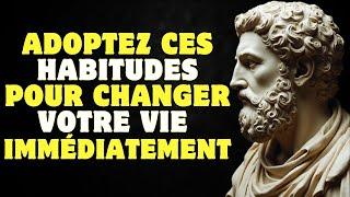 10 habitudes qui ont changé ma vie en 1 semaine | Stoïcisme