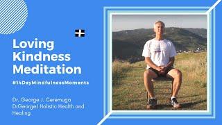 Meditation Exercise - Smile Breath Love by Dr. George Ceremuga