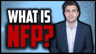 WHAT IS NFP (NON-FARM PAYROLL) AND WHY IS IT SO IMPORTANT FOR TRADING?