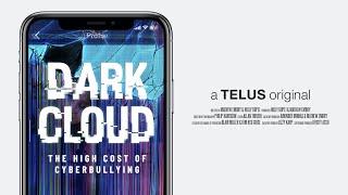 TELUS | Dark Cloud: the high cost of cyberbullying