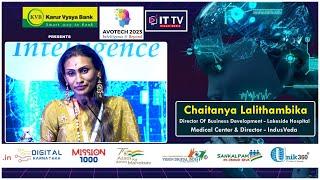 avotech 2023 intelligence and beyond | Chaitanya Lalithambika | ITTV Global Media