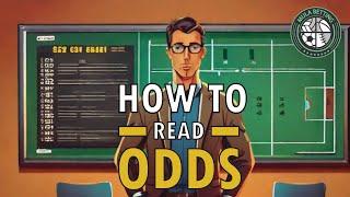 Mastering Odds: A Comprehensive Tutorial for Understanding and Reading Odds Like a Pro